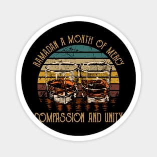 Ramadan A Month Of Mercy Compassion And Unity Whisky Mug Magnet